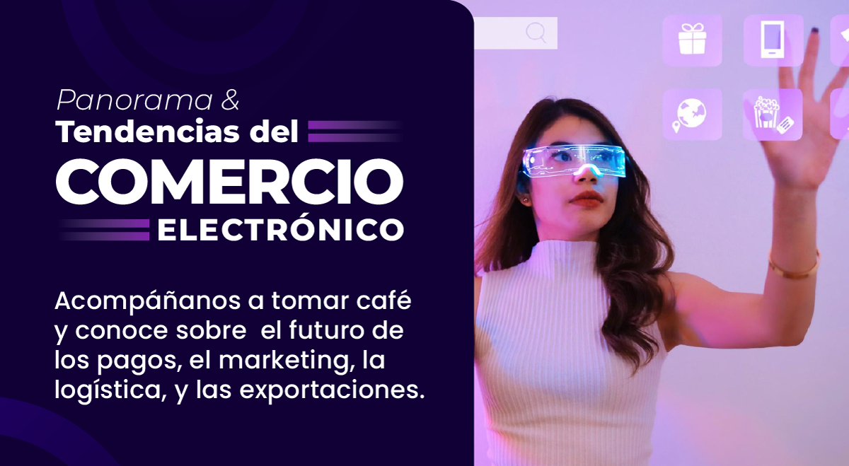 Conferencia | Tendencias del comercio electrónico